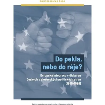 Do pekla, nebo do ráje?