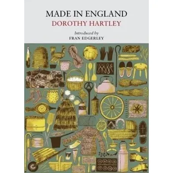 Made in England - Hartley, Dorothy