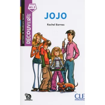 Francouzský jazyk Jojo - Niveau A1.1 - Lecture Découverte - Audio téléchargeable
