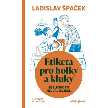 Kniha Etiketa pro holky a kluky