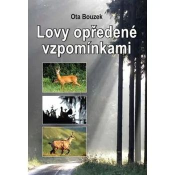 Lovy opředené vzpomínkami