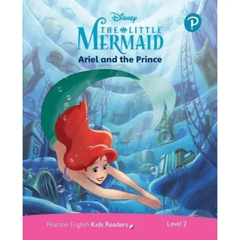 Kniha Pearson English Kids Readers: Level 2 Ariel and the Prince (DISNEY)