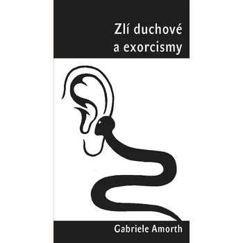 Zlí duchové a exorcismy