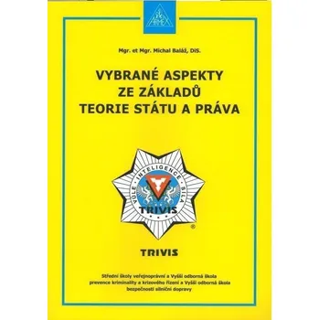Vybrané aspekty ze základů teorie státu a práva