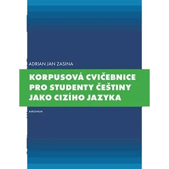 Učebnice Korpusová cvičebnice pro studenty češtiny jako cizího jazyka