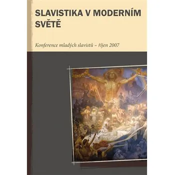 Slavistika v moderním světě