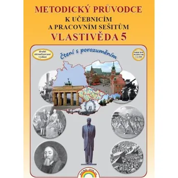 Vlastivěda 5 - Metodický průvodce k učebnicím a pracovním sešitům