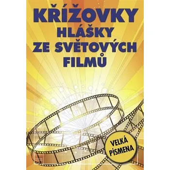 Kniha Křížovky - Hlášky ze světových filmů