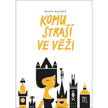 Komu straší ve věži