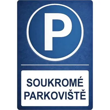 Značení ⚠️ Cedule Soukromé parkoviště - A5 - 15x21 cm / Plast tl. 3 mm