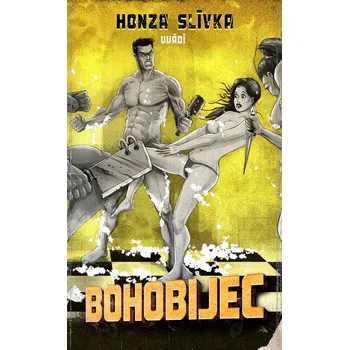 Kniha Bohobijec