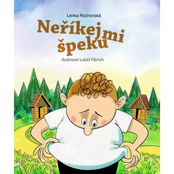 Kniha Neříkej mi špeku