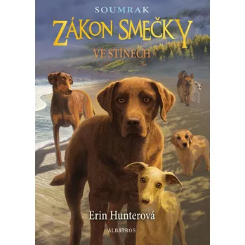 Kniha Zákon smečky: Soumrak (3) - Ve stínech