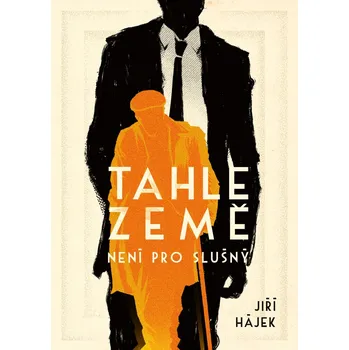 Tahle země není pro slušný