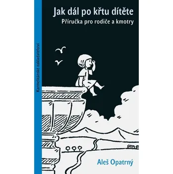 Jak dál po křtu dítěte