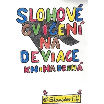 Kniha Slohové cvičení na deviace - kniha druhá - dospívání