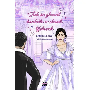 Jak se zbavit hraběte v deseti týdnech