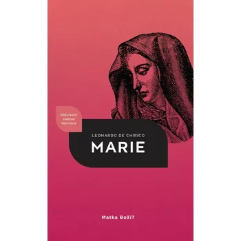 Marie - Matka Boží?