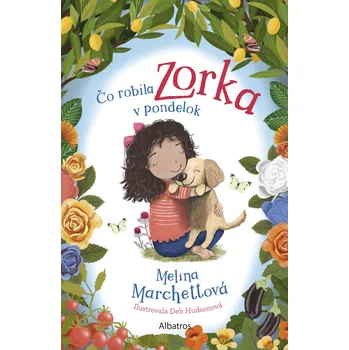 Kniha Čo robila Zorka v pondelok