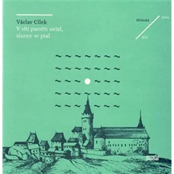 Beletrie pro dospělé V síti paměti uvízl, slunce se ptal