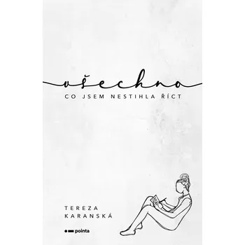 Všechno, co jsem nestihla říct