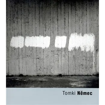 Tomki Němec - Tomki Němec (2008, brožovaná)