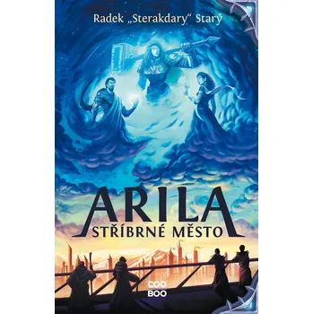 Arila: Stříbrné město