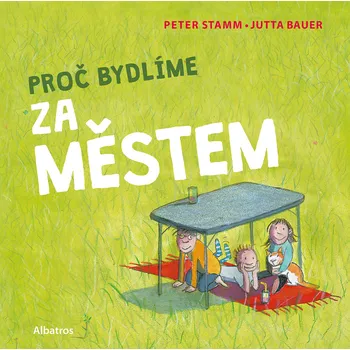 Kniha Proč bydlíme za městem