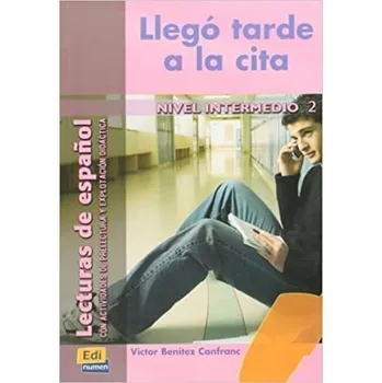Lecturas graduadas Intermedio - Llegó tarde a la cita - Libro