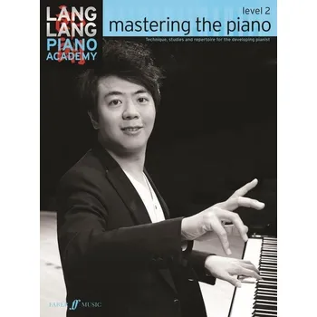 Faber Music Lang Lang Piano Academy: Mastering The Piano 2 Noty