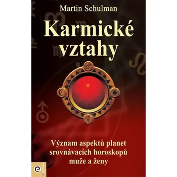 Karmické vztahy - Význam aspektů planet srovnávacích horoskopů muže a ženy