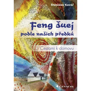 Feng šuej podle našich předků