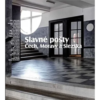 Slavné pošty Čech, Moravy a Slezska