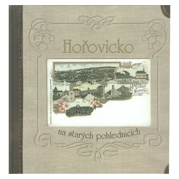 Hořovicko na starých pohlednicích - Jana Gruntová