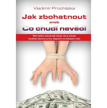 Jak zbohatnout