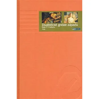 Populárně naučná literatura pro dospělé Dualistické gnóze Západu