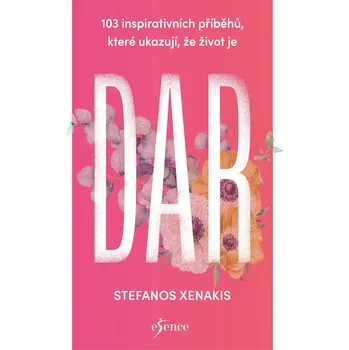 Kniha 103 inspirativních příběhů, které ukazují, že život je DAR