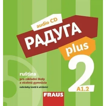 CD Raduga plus 2 pro ZŠ a víceletá gymnázia