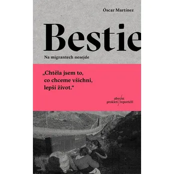 Kniha Bestie [E-kniha] - Óscar Martínez (2022)
