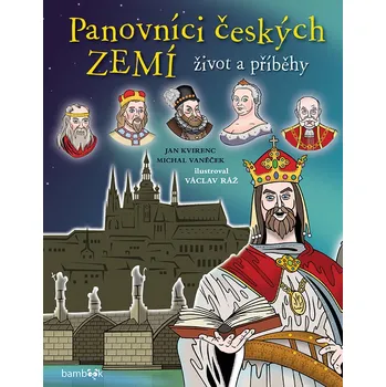 Panovníci českých zemí - život a příběhy