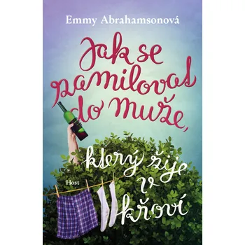 Kniha Jak se zamilovat do muže, který žije v křoví