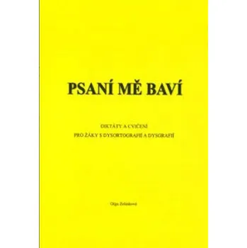 Český jazyk Psaní mě baví - Diktáty a cvičení