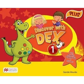 Anglický jazyk Discover with Dex 1: Pupil´s Book Pack Plus