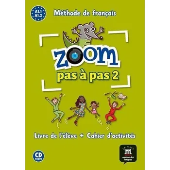 Zoom Pas a pas 1 (A1.1-A1.2) - L. de l'él. + Cah. + CD