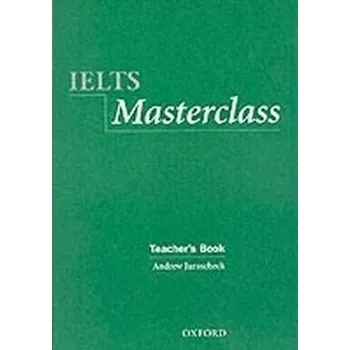 Anglický jazyk Ielts Masterclass Teacher's Book