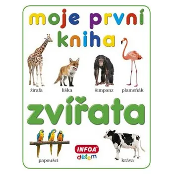 Moje první kniha - Zvířata