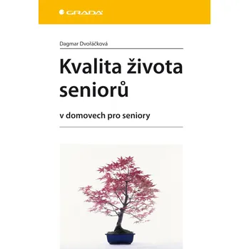 Kvalita života seniorů