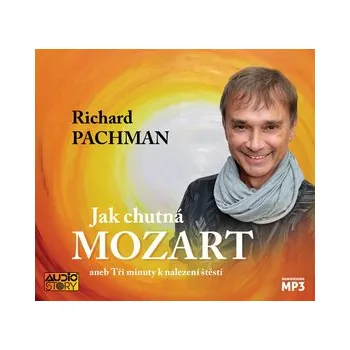 CD Jak chutná Mozart aneb Tři minuty k nalezení štěstí - audiokniha