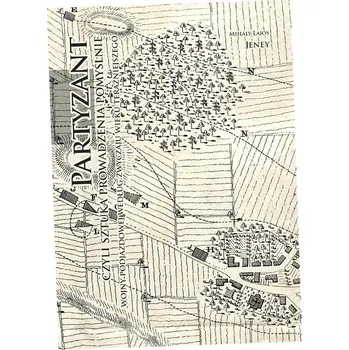 Umění Partyzán, neboli umění úspěšně vést partyzánskou válku podle zvyklostí