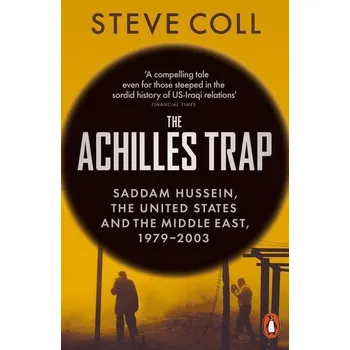 The Achilles Trap - Steve Coll